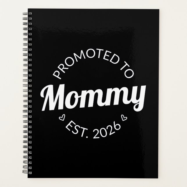 Promoted To Mummy Est. 2026 I Planner (Front)