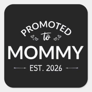 Promoted To Mummy Est. 2026 II Square Sticker