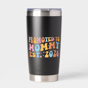 Promoted To Mummy Est. 2026 III Insulated Tumbler
