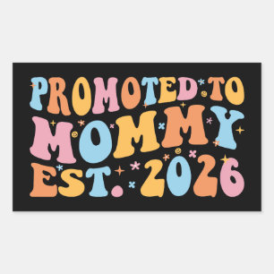 Promoted To Mummy Est. 2026 III Rectangular Sticker