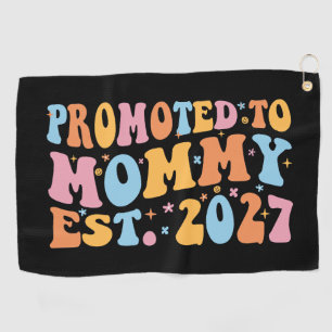 Promoted To Mummy Est 2027 New Mum Announcement Golf Towel