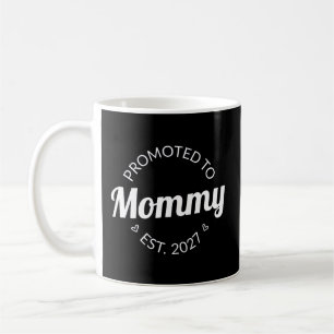 Promoted To Mummy Est 2027 New Mum Announcement I Coffee Mug