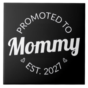 Promoted To Mummy Est 2027 New Mum Announcement I Tile