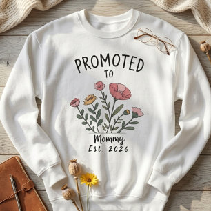 Promoted to Mummy Floral Est Year Style Sweatshirt