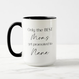 Promoted to Nana   Grandmother Gift   New Grandma Mug