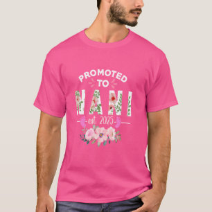 Promoted To Nani Est 2025 Gifts New Grandma Grandm T-Shirt