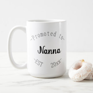 Promoted to Nanna Coffee Mug