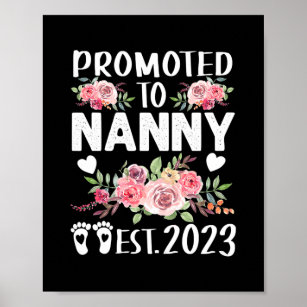 Promoted To Nanny Again 2023 Floral Mother's Day  Poster