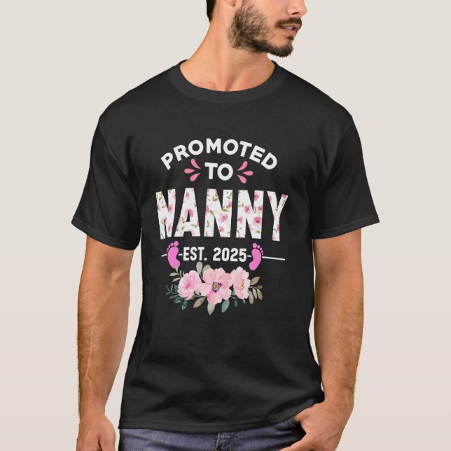 Promoted To Nanny Est 2025 Gifts First Time Grandm T-Shirt (Front)