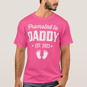 Promoted to new daddy 2023 soon to be dad fathers T-Shirt
