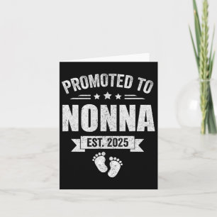Promoted To Nonna Est 2025 Mothers Day First Time Card