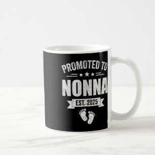 Promoted To Nonna Est 2025 Mothers Day First Time  Coffee Mug