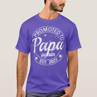 Promoted To Papa Again 2022 Soon To Be Pregnancy M T-Shirt
