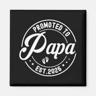 Promoted To Papa Est 2026 New Dad 2026 Soon To Be  Magnet