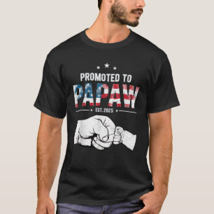 Promoted To Papaw Est 2025 First Time Papaw Father T-Shirt