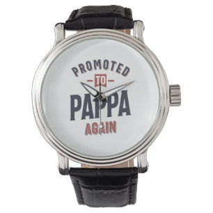 Promoted To Pappa Again   Father Grandpa Watch