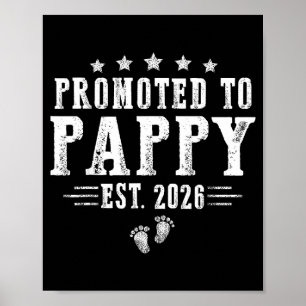 Promoted To Pappy Est.2026 Father's Day First Time Poster