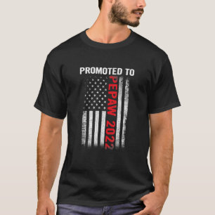 Promoted To Pepaw 2022 Father's Day Patriotic USA T-Shirt