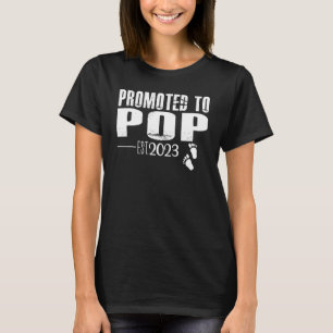 Promoted To Pop 2023 First Time Fathers Day New Da T-Shirt