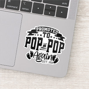 Promoted To Pop Pop Again Est 2024 Funny Grandpa