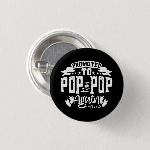 Promoted To Pop Pop Again Est 2024 Funny Grandpa  3 Cm Round Badge