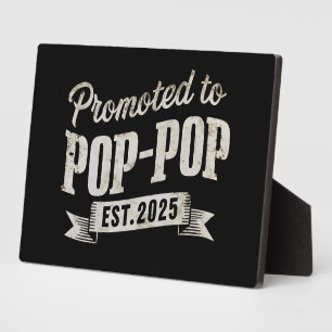 Promoted To Pop-Pop Est 2025 First Time Pop-Pop Plaque
