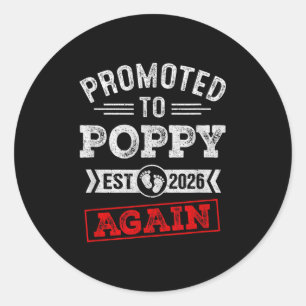 Promoted To Poppy Again 2026 Pregnancy Announcemen Classic Round Sticker