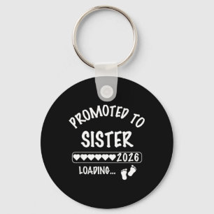 Promoted to Sister 2026 New Parent Mum Daddy Key Ring