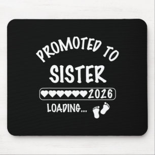 Promoted to Sister 2026 New Parent Mum Daddy Mouse Mat