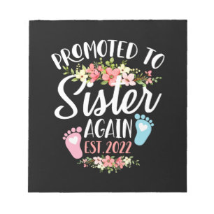 Promoted To Sister Again Est 2022 Flower Notepad