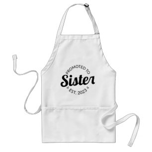 Promoted To Sister Est. 2023 I Standard Apron