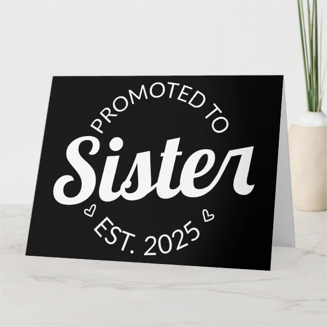 Promoted To Sister Est. 2025 I Card (Front)