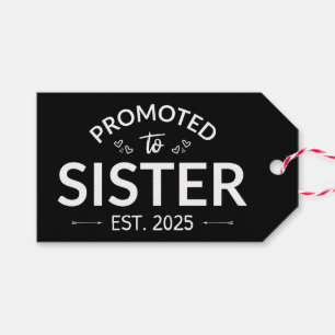 Promoted To Sister Est. 2025 II Gift Tags