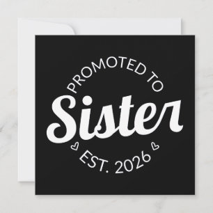 Promoted To Sister Est. 2026 I Card