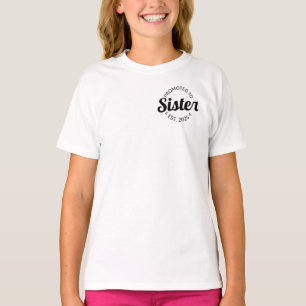 Promoted To Sister Est. 2026 I T-Shirt