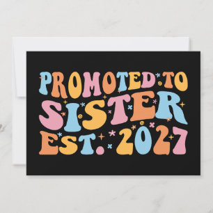 Promoted To Sister Est 2027 Big Sister