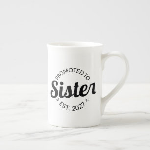 Promoted To Sister Est 2027 Big Sister I Bone China Mug