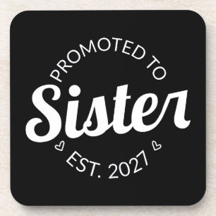 Promoted To Sister Est 2027 Big Sister I Coaster