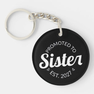 Promoted To Sister Est 2027 Big Sister I Key Ring