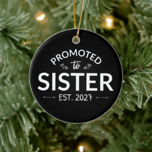 Promoted To Sister Est 2027 Big Sister II Ceramic Tree Decoration