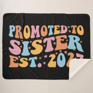 Promoted To Sister Est 2027 Big Sister Sherpa Blanket