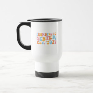 Promoted To Sister Est 2027 Big Sister Travel Mug