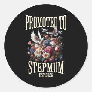 Promoted to stepmum est 2026 pregnancy reveal new classic round sticker