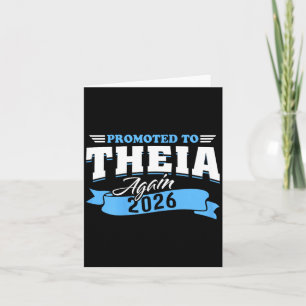 Promoted to Theia 2026 Aunt Auntie 2nd 3rd Time 26 Card