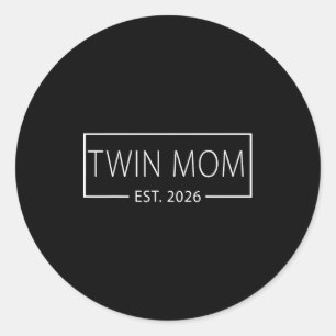 Promoted To Twin Mom Est 2026 Expect Baby 2026  Classic Round Sticker