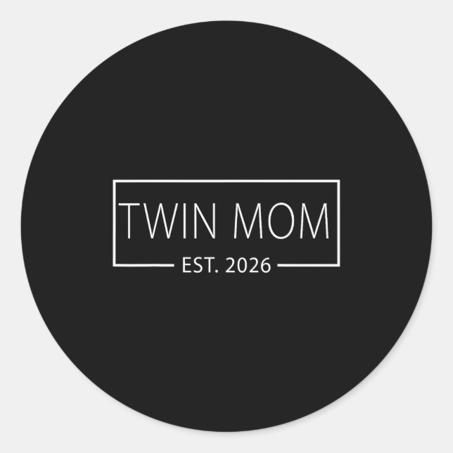 Promoted To Twin Mom Est 2026 Expect Baby 2026  Classic Round Sticker (Front)