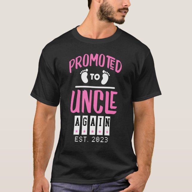 Promoted To Uncle Again Est 2023 Leveled Up To Unc T-Shirt (Front)