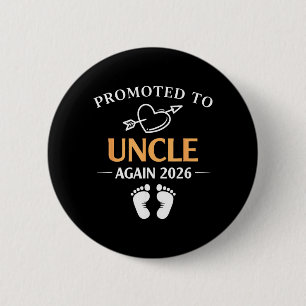Promoted to Uncle Again Est 2026 Heart Arrow 6 Cm Round Badge