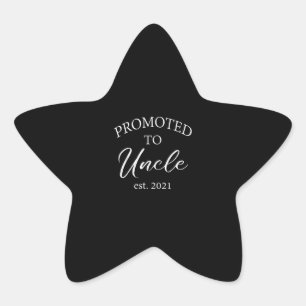 Promoted To Uncle Est. 2021   Gift For Uncle Star Sticker