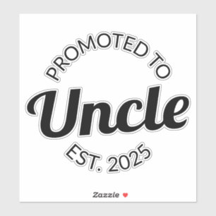 Promoted To Uncle Est. 2025 I